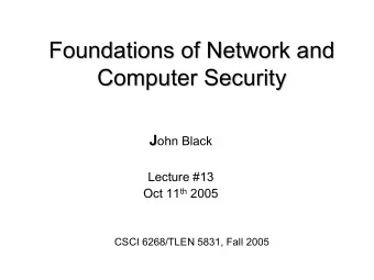 Foundations of Network and  Foundations of Network and  Computer Security  Computer Security J ohn