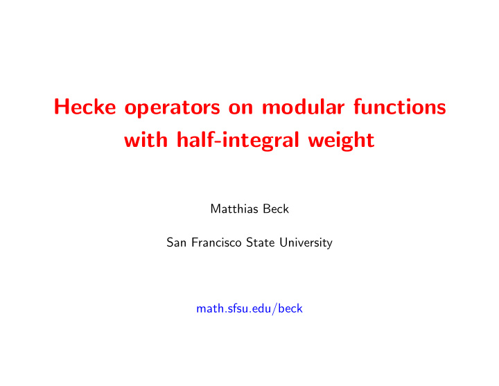hecke operators on modular functions with half integral