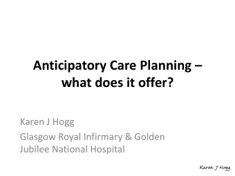 what does it offer?  Karen J Hogg  Glasgow Royal Infirmary &amp; Golden  Jubilee National Hospital