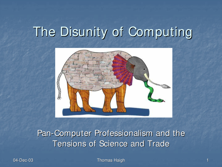 the disunity of computing the disunity of computing