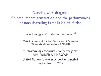 Dancing with dragons:  Chinese import penetration and the performances  of manufacturing firms in