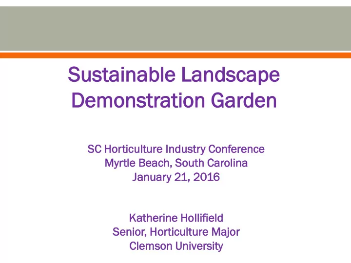 su sustainab stainable le la landscape ndscape
