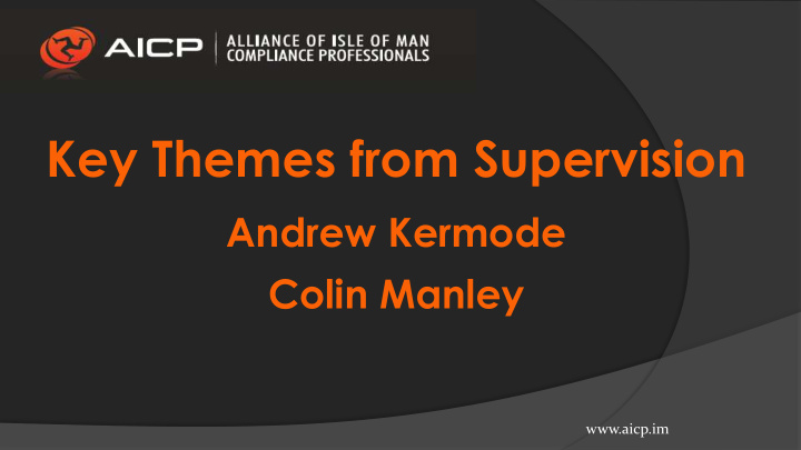 key themes from supervision