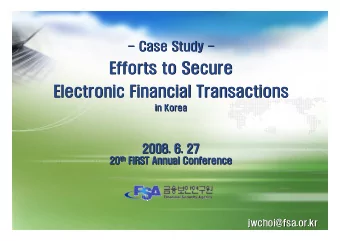 Efforts to Secure  Efforts to Secure  Electronic Financial Transactions  Electronic Financial