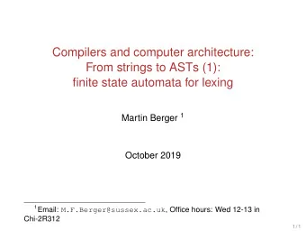 Compilers and computer architecture:  From strings to ASTs (1):  finite state automata for lexing
