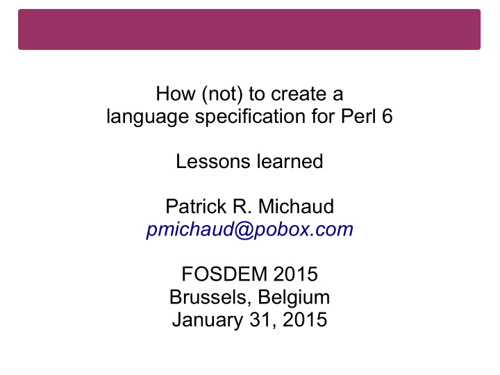 how not to create a language specification for perl 6