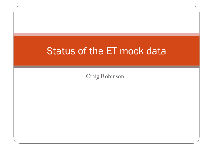 status of the et mock data