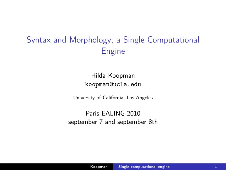 syntax and morphology a single computational engine