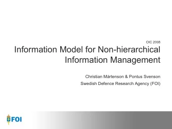 Information Model for Non-hierarchical  Information Management  Christian Mrtenson &amp; Pontus