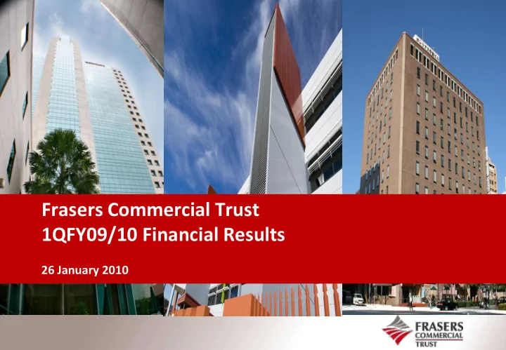 frasers commercial trust 1qfy09 10 financial results
