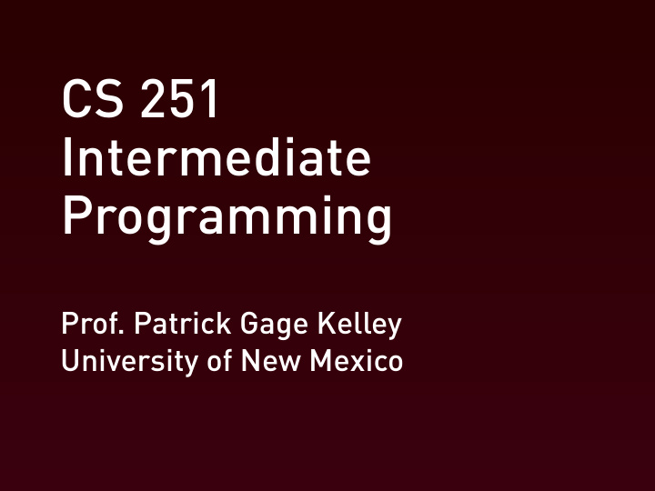 cs 251 intermediate programming