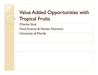 Value Added Opportunities with  Value Added Opportunities with  Value Added Opportunities with