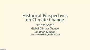 Historical Perspectives  Historical Perspectives  on Climate Change  on Climate Change  EES