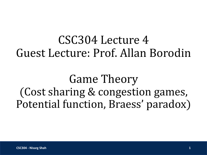 guest lecture prof allan borodin game theory