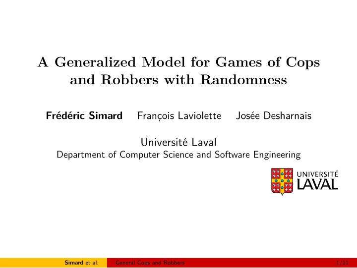 a generalized model for games of cops and robbers with