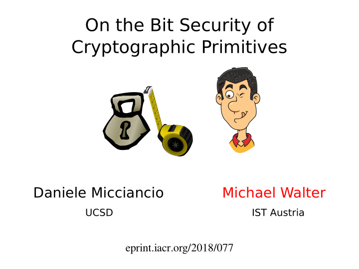 on the bit security of cryptographic primitives