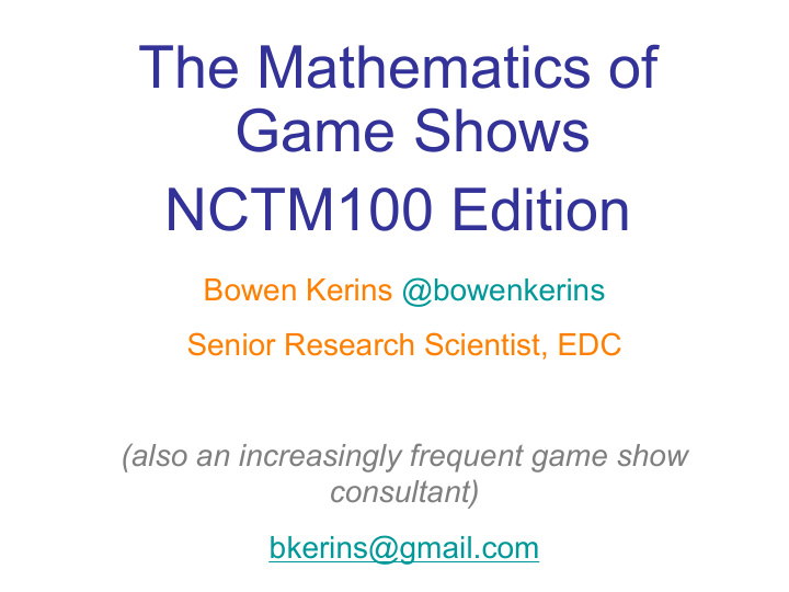 the mathematics of game shows nctm100 edition