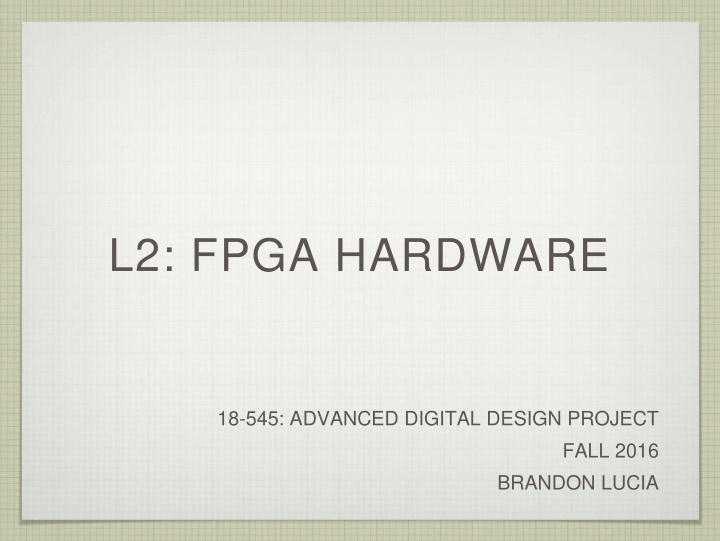 l2 fpga hardware