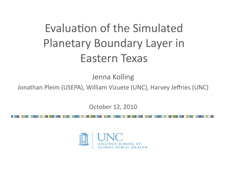 evalua on of the simulated planetary boundary layer in