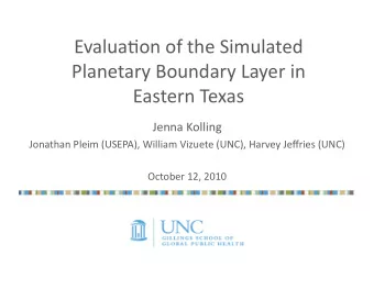 Evalua&amp;onoftheSimulated  PlanetaryBoundaryLayerin