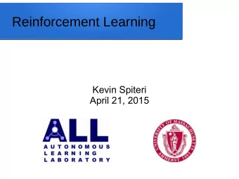Reinforcement Learning  Kevin Spiteri  April 21, 2015  n-armed bandit  n-armed bandit  0.9  0.5
