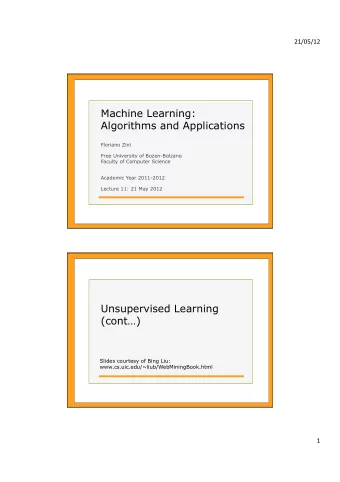 Machine Learning:  Algorithms and Applications  Floriano Zini  Free University of Bozen-Bolzano