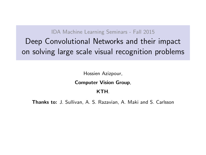 deep convolutional networks and their impact on solving