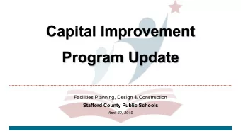 Capital Improvement  Program Update  Facilities Planning, Design &amp; Construction  Stafford