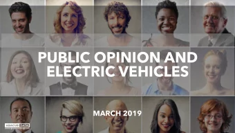 PUBLIC OPINION AND  ELECTRIC VEHICLES  MARCH 2019  METHODOLOGY  SURVEY CONDUCTED ONLINE WITH 1,200