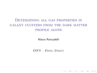 Determining all gas properties in  galaxy clusters from the dark matter  profile alone  Marco