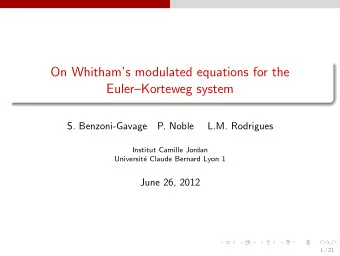 On Whithams modulated equations for the  EulerKorteweg system  S. Benzoni-Gavage  P. Noble