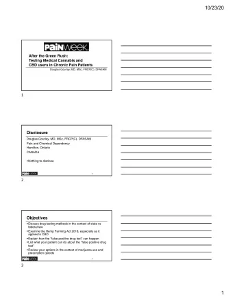 10/23/20  After the Green Rush:  Testing Medical Cannabis and  CBD users in Chronic Pain Patients