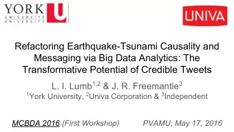 Refactoring Earthquake-Tsunami Causality and  Messaging via Big Data Analytics: The  Transformative