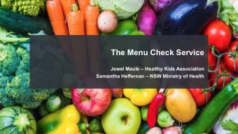 The Menu Check Service  Jewel Maule  Healthy Kids Association  Samantha Heffernan  NSW