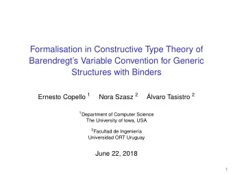 Formalisation in Constructive Type Theory of  Barendregts Variable Convention for Generic