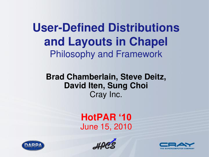 user defined distributions and layouts in chapel