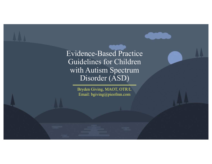 evidence based practice guidelines for children with