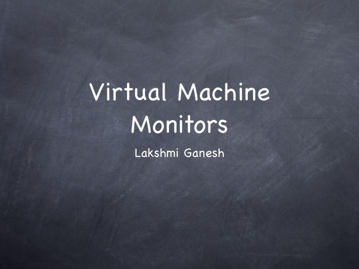virtual machine monitors