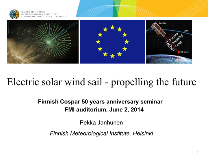 electric solar wind sail propelling the future