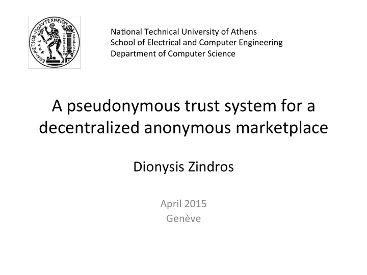 a pseudonymous trust system for a decentralized anonymous