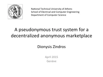A  pseudonymous  trust  system  for  a    decentralized  anonymous
