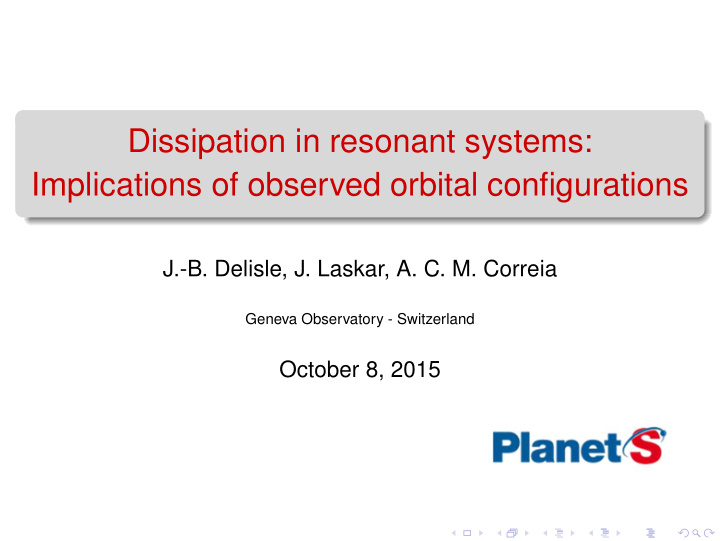 dissipation in resonant systems implications of observed