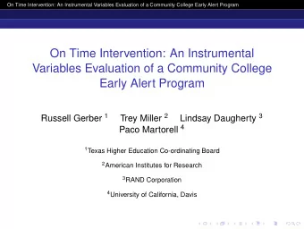On Time Intervention: An Instrumental  Variables Evaluation of a Community College  Early Alert