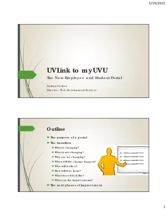 UVL  ink to myUVU  T  he  Ne w E  mploye e  and Stude nt Por  tal  Nathan Ge r  be r  Dir  e c