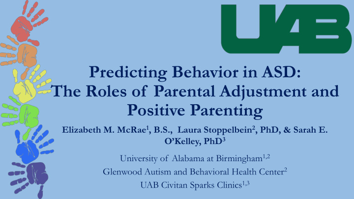 predicting behavior in asd the roles of parental