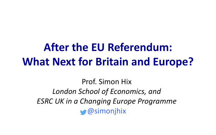 after the eu referendum what next for britain and europe