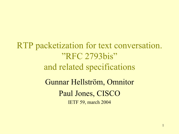 rtp packetization for text conversation rfc 2793bis and