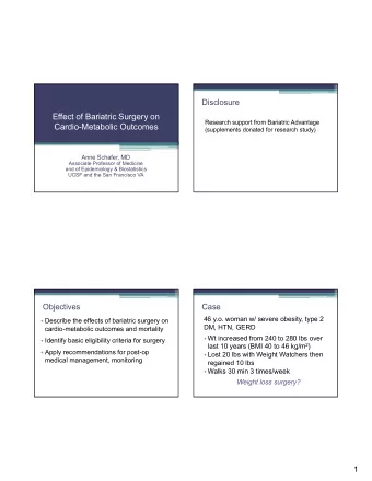 Effect of Bariatric Surgery on  Research support from Bariatric Advantage  Cardio-Metabolic