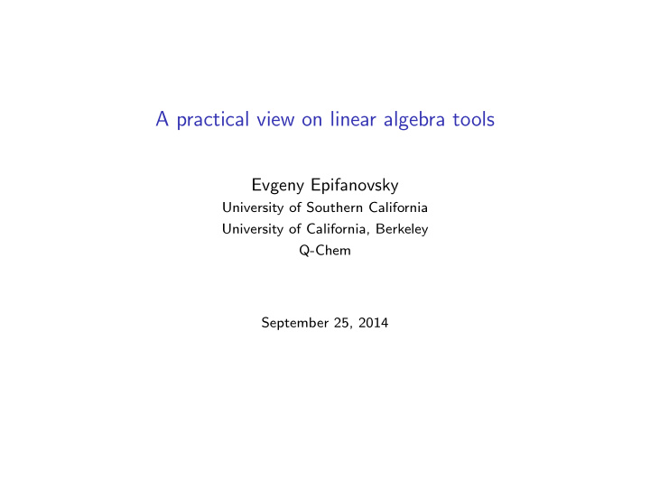 a practical view on linear algebra tools