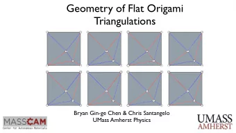 Geometry of Flat Origami  Triangulations  4  3  4  3  4  3  4  3  6  6  6  6  5  5  5  5  1  2  1